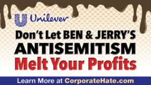 Truck Ad 1: "Unilever: Don't Let Ben & Jerry's Antisemitism Melt Your Profits"